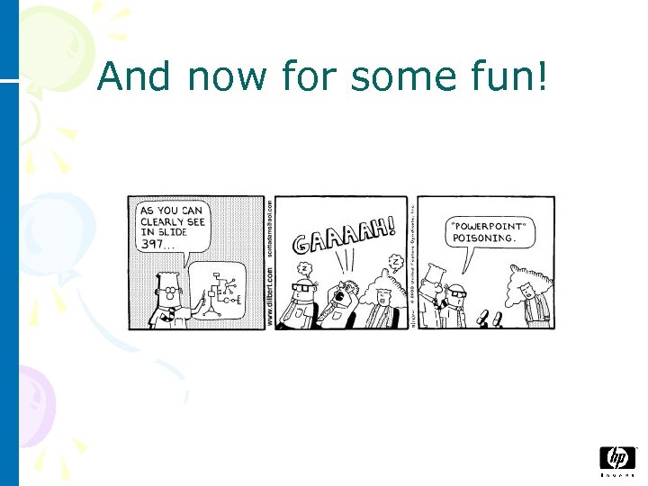 And now for some fun! 