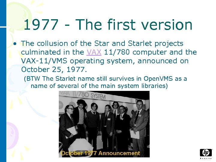 1977 - The first version • The collusion of the Star and Starlet projects