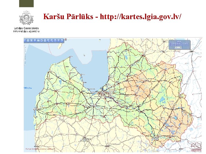 Karšu Pārlūks - http: //kartes. lgia. gov. lv/ 2 3 