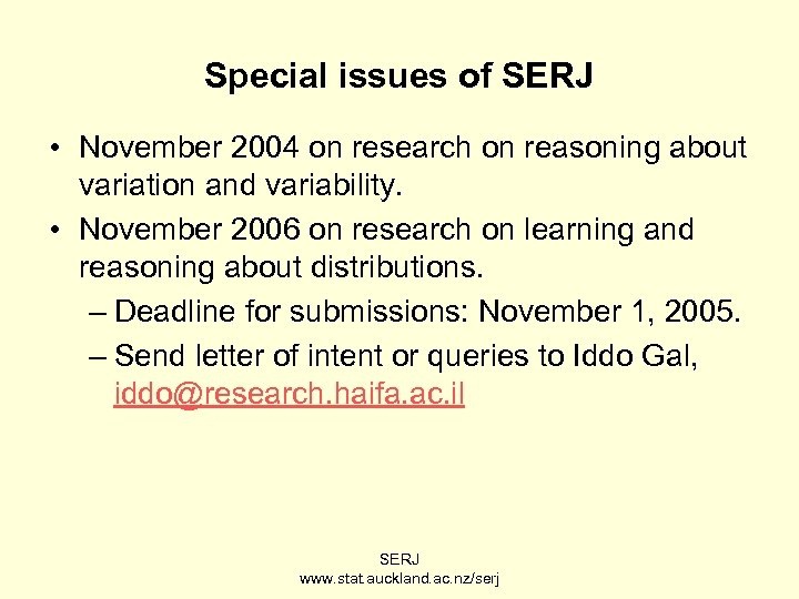 Special issues of SERJ • November 2004 on research on reasoning about variation and