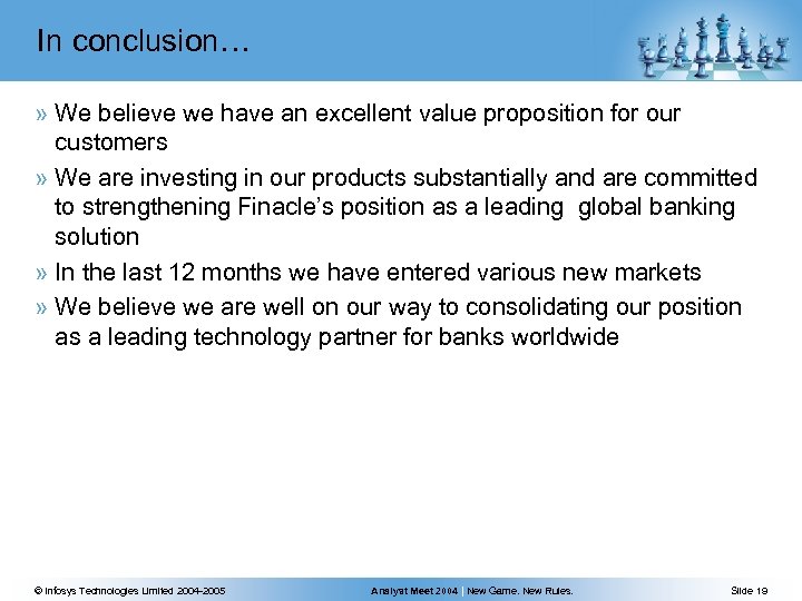 In conclusion… » We believe we have an excellent value proposition for our customers