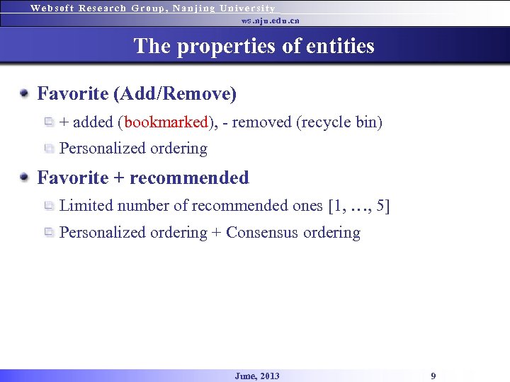 Websoft Research Group, Nanjing University ws. nju. edu. cn The properties of entities Favorite