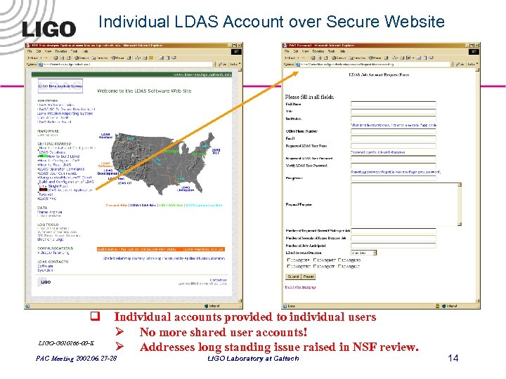 Individual LDAS Account over Secure Website q LIGO-G 020266 -00 -E Individual accounts provided
