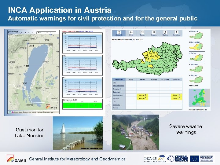 INCA Application in Austria Automatic warnings for civil protection and for the general public