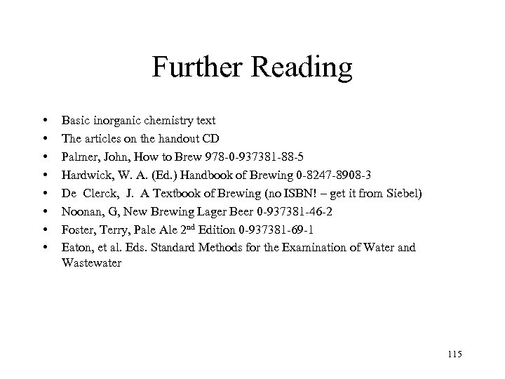 Further Reading • • Basic inorganic chemistry text The articles on the handout CD
