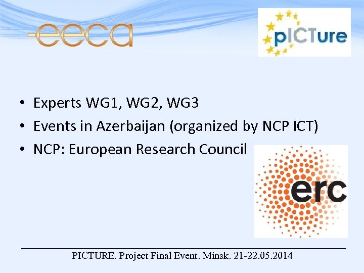  • Experts WG 1, WG 2, WG 3 • Events in Azerbaijan (organized