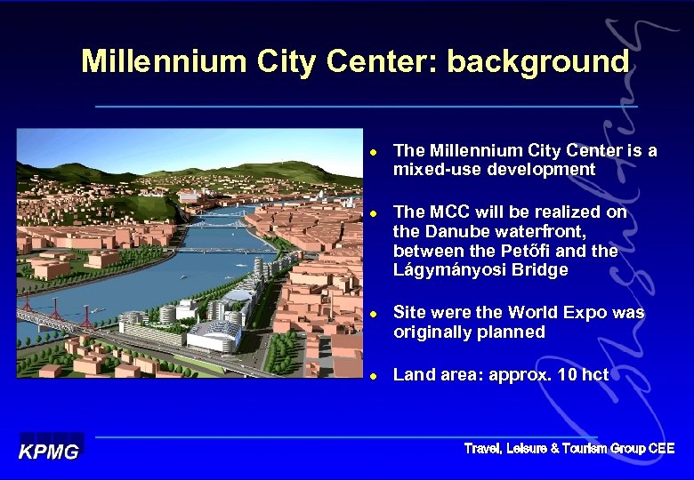 Millennium City Center: background l l The Millennium City Center is a mixed-use development