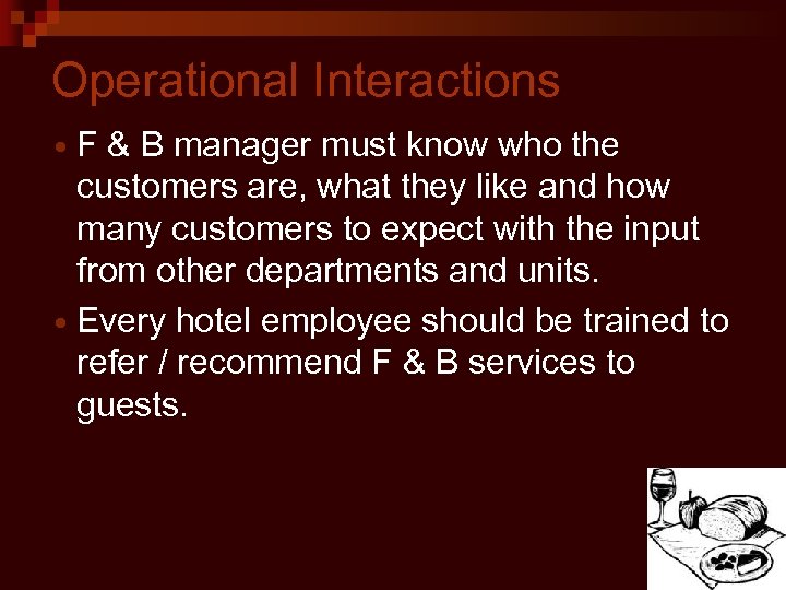 FOOD AND BEVERAGE MANAGEMENT Interactions Ratios And Contract