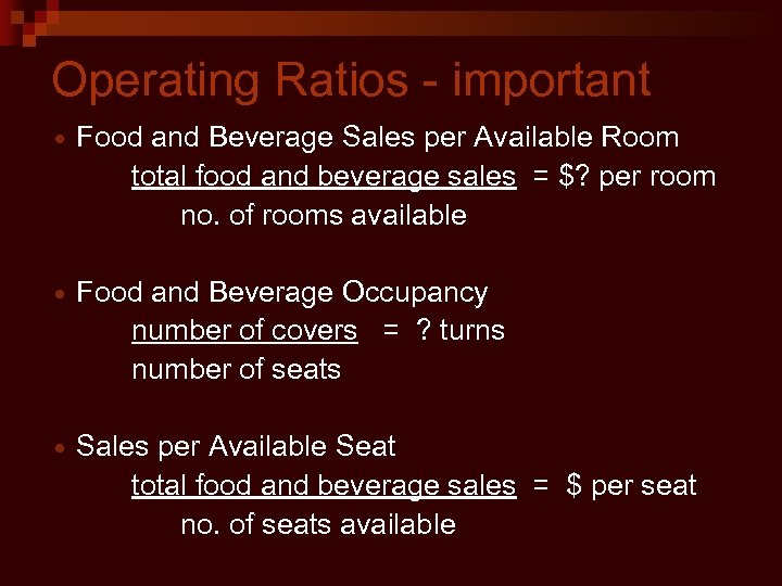 FOOD AND BEVERAGE MANAGEMENT Interactions Ratios And Contract