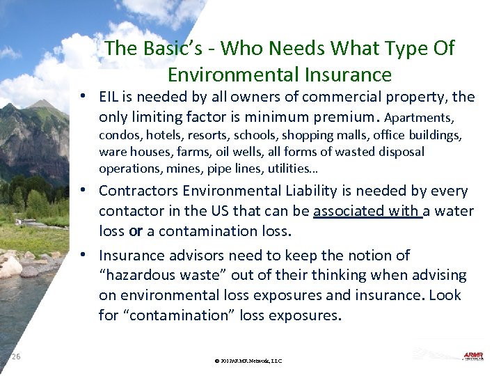 The Basic’s - Who Needs What Type Of Environmental Insurance • EIL is needed