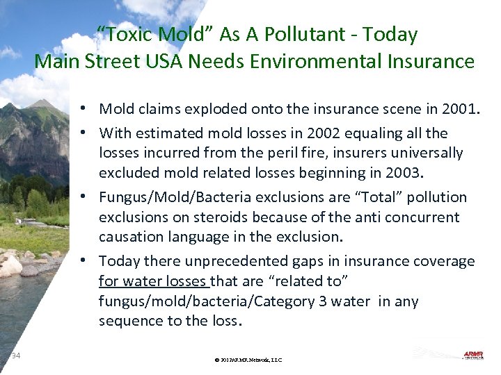 “Toxic Mold” As A Pollutant - Today Main Street USA Needs Environmental Insurance •