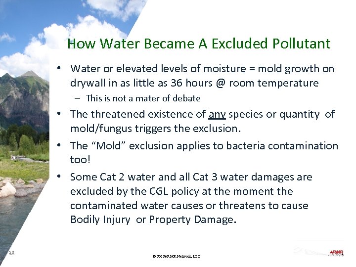 How Water Became A Excluded Pollutant • Water or elevated levels of moisture =