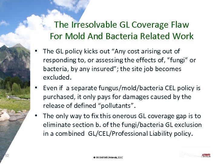 The Irresolvable GL Coverage Flaw For Mold And Bacteria Related Work • The GL