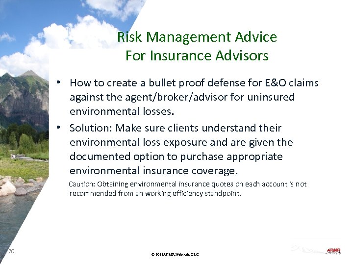 Risk Management Advice For Insurance Advisors • How to create a bullet proof defense