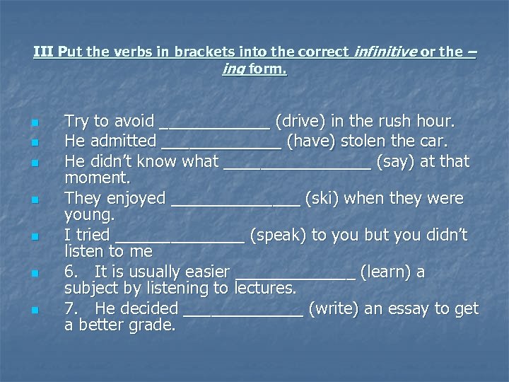 Part the verbs in the correct form