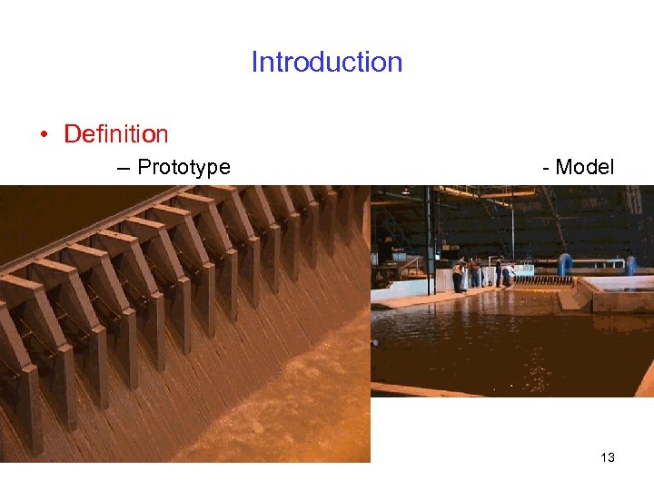 Introduction • Definition – Prototype - Model 13 