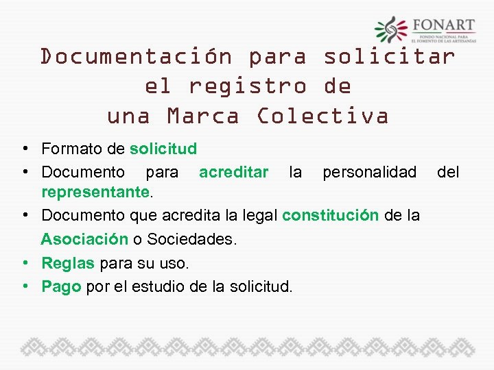 Documentación para solicitar el registro de una Marca Colectiva • Formato de solicitud •