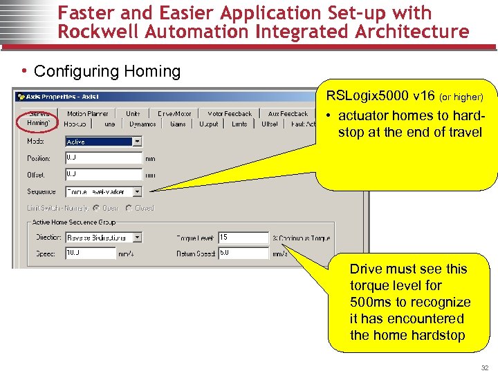 Faster and Easier Application Set-up with Rockwell Automation Integrated Architecture • Configuring Homing RSLogix