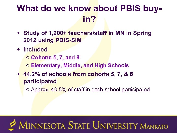 What do we know about PBIS buyin? w Study of 1, 200+ teachers/staff in