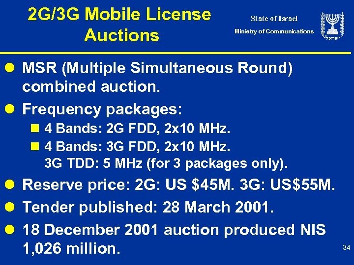 2 G/3 G Mobile License Auctions State of Israel Ministry of Communications l MSR