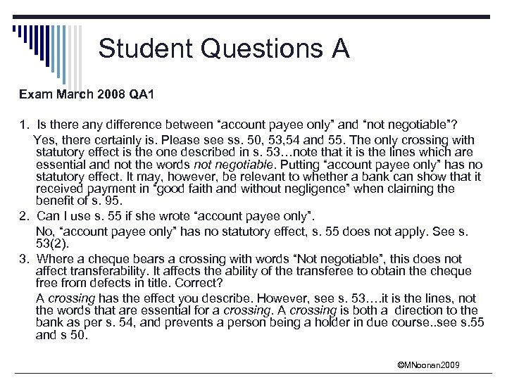Student Questions A Exam March 2008 QA 1 1. Is there any difference between
