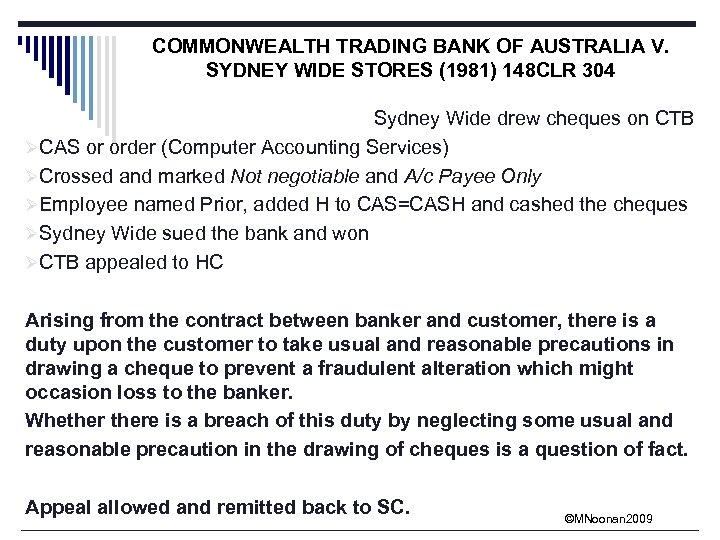 COMMONWEALTH TRADING BANK OF AUSTRALIA V. SYDNEY WIDE STORES (1981) 148 CLR 304 Sydney