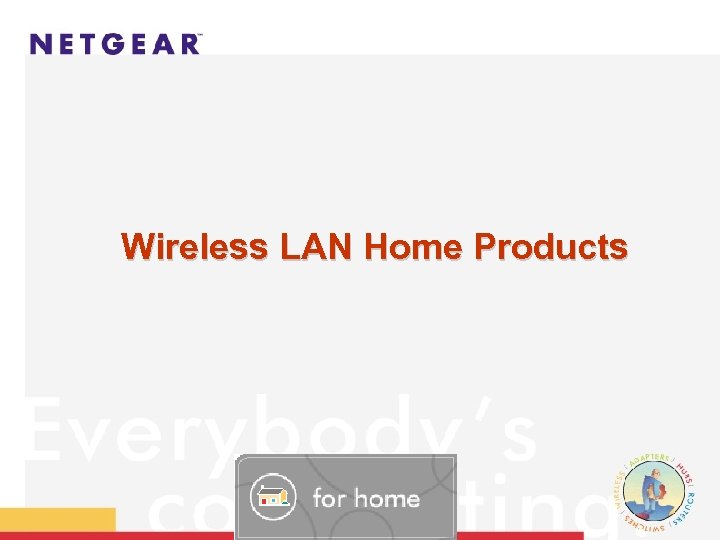 Wireless LAN Home Products 