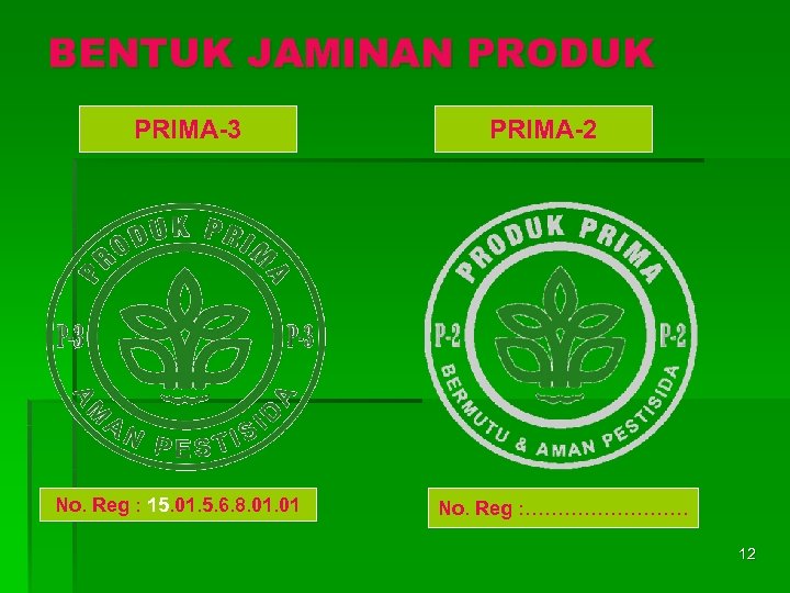 SERTIFIKASI PRODUK SEGAR Prima Pada Buah Sayuran