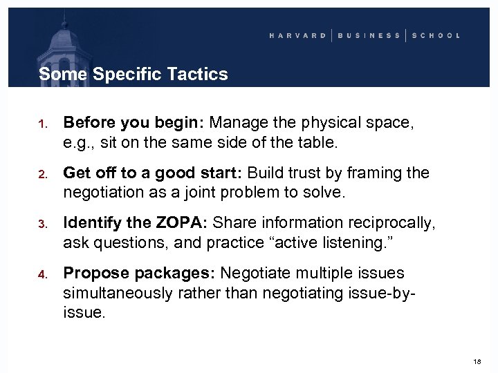 Some Specific Tactics 1. Before you begin: Manage the physical space, e. g. ,