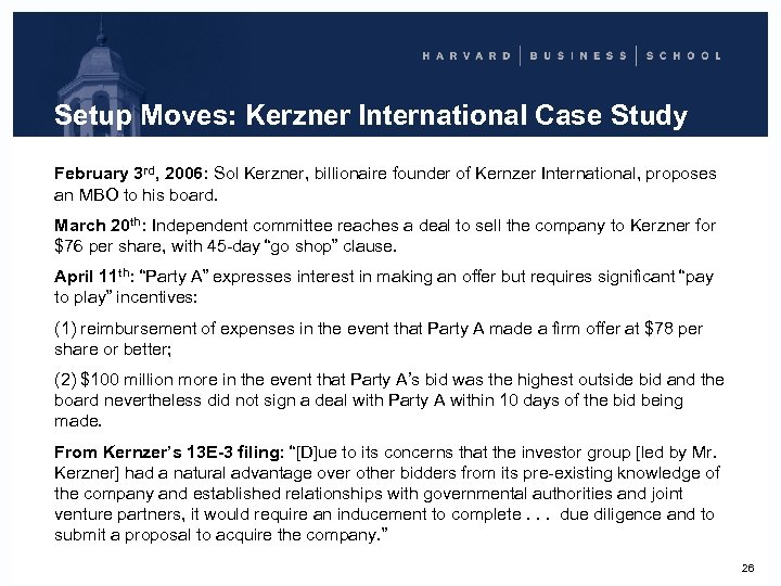 Setup Moves: Kerzner International Case Study February 3 rd, 2006: Sol Kerzner, billionaire founder