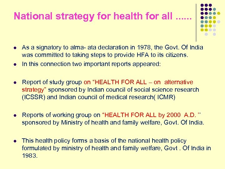 National strategy for health for all. . . l l As a signatory to
