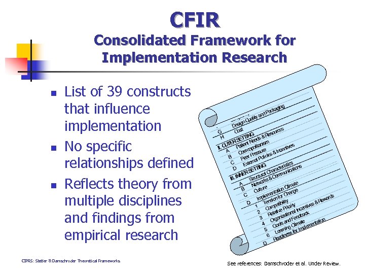 CFIR Consolidated Framework for Implementation Research n n n List of 39 constructs that