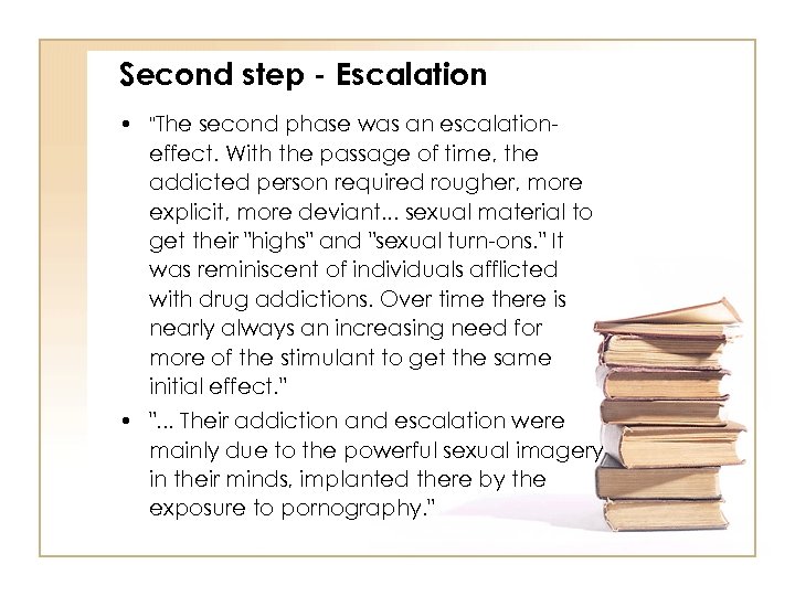 Second step - Escalation • 