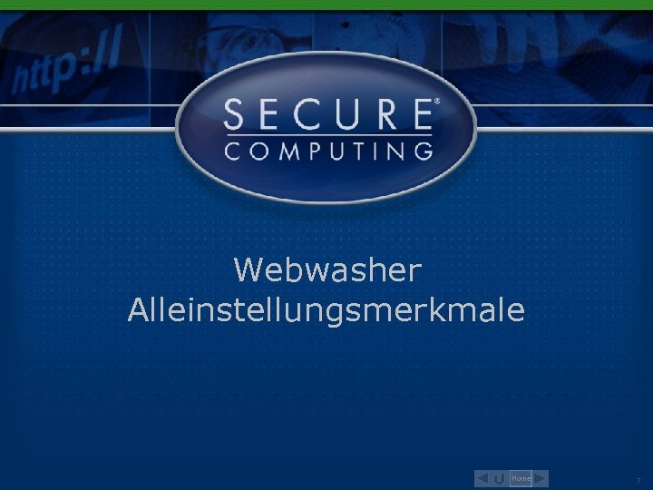 Webwasher Alleinstellungsmerkmale Home 7 