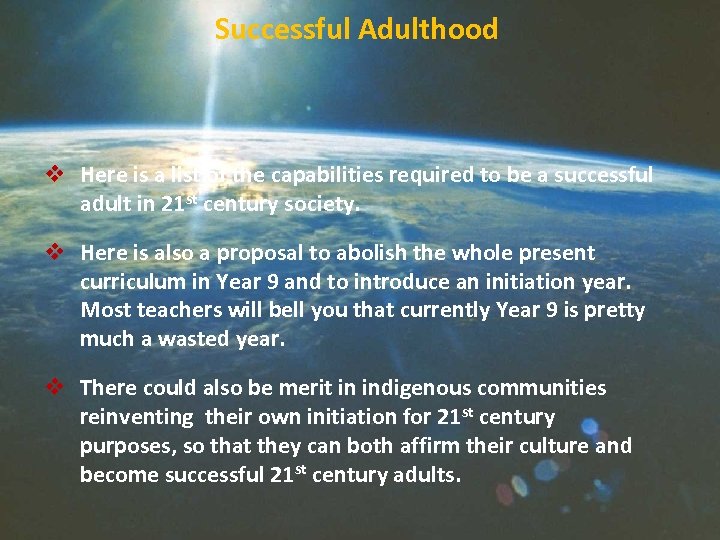 Successful Adulthood v Here is a list of the capabilities required to be a