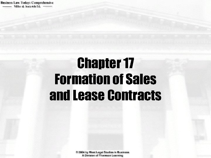 Chapter 17 Formation of Sales and Lease Contracts 