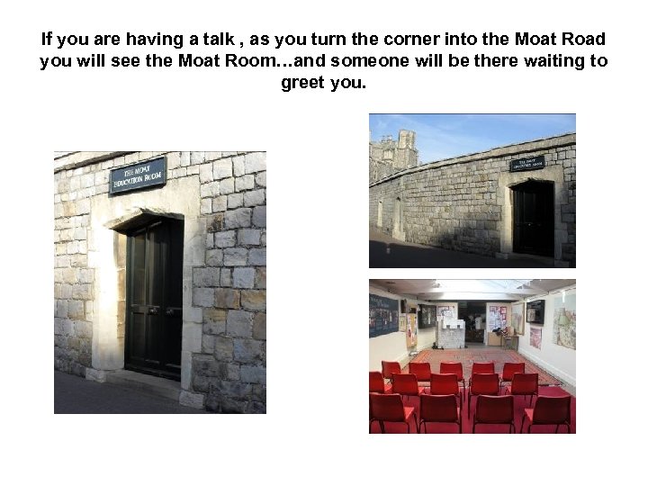 If you are having a talk , as you turn the corner into the