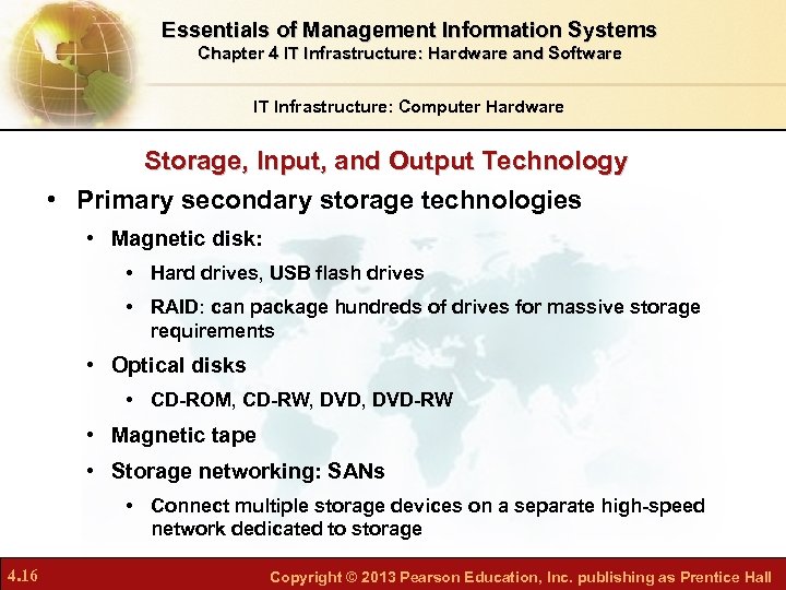 Essentials of Management Information Systems Chapter 4 IT Infrastructure: Hardware and Software IT Infrastructure: