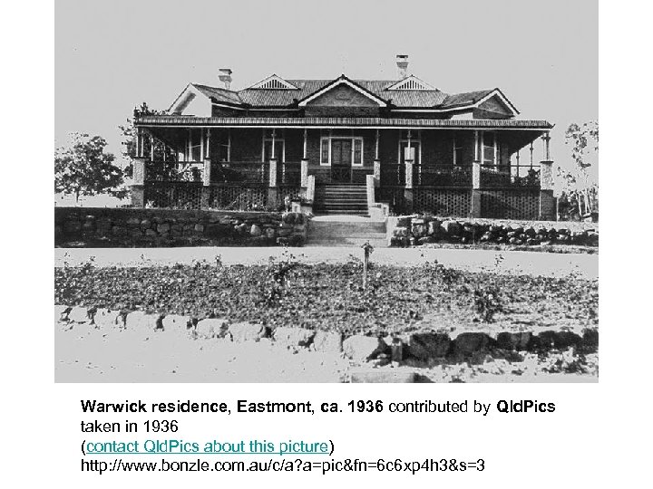 Warwick residence, Eastmont, ca. 1936 contributed by Qld. Pics taken in 1936 (contact Qld.