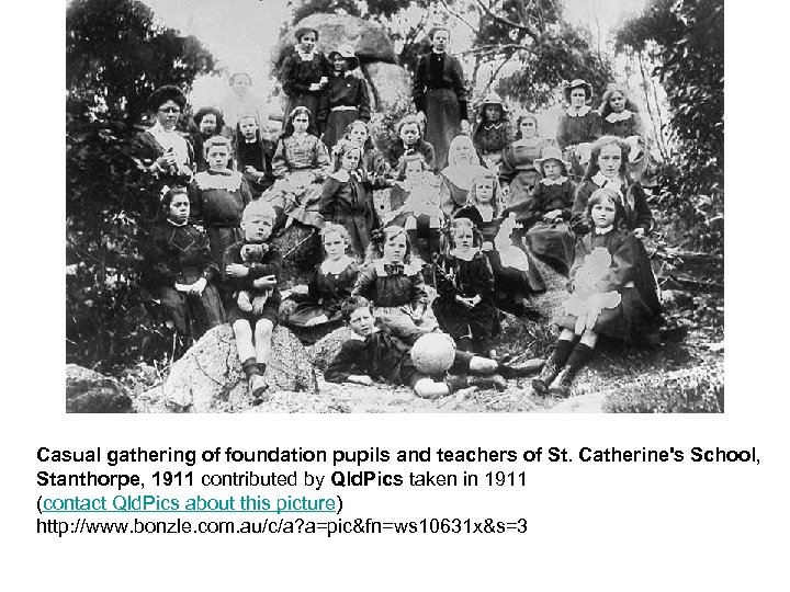 Casual gathering of foundation pupils and teachers of St. Catherine's School, Stanthorpe, 1911 contributed