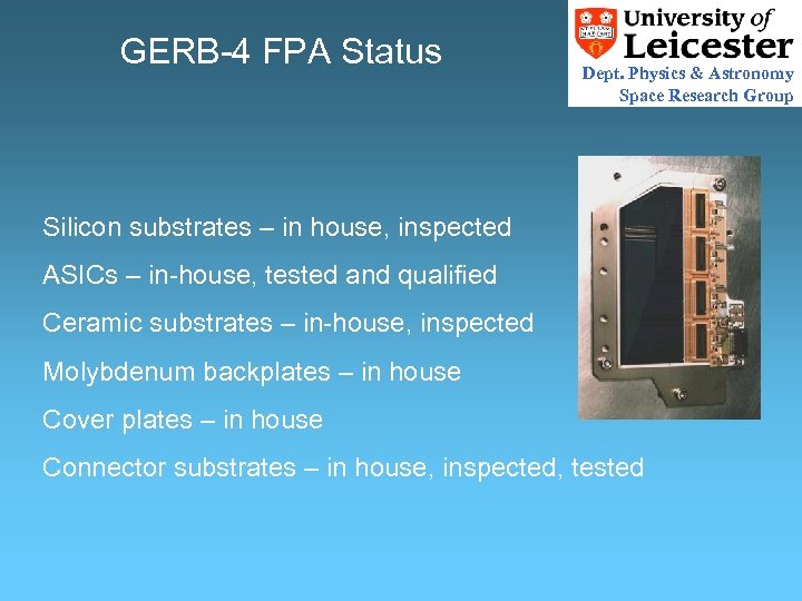 GERB-4 FPA Status Dept. Physics & Astronomy Space Research Group Silicon substrates – in