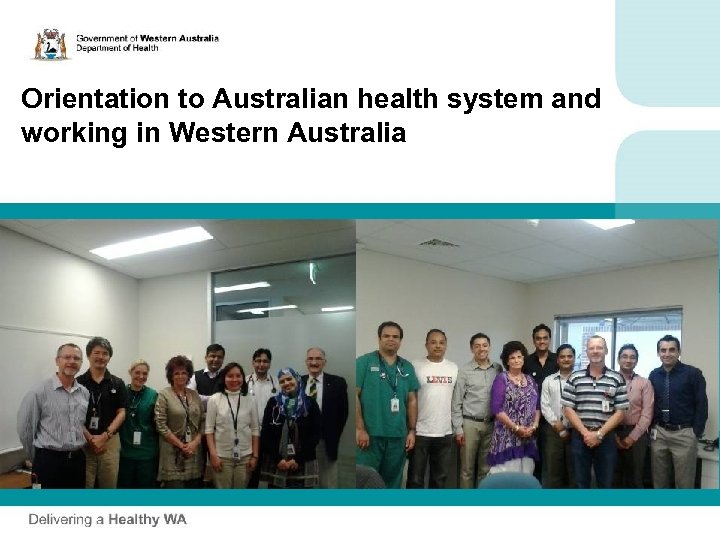Orientation to Australian health system and working in Western Australia 