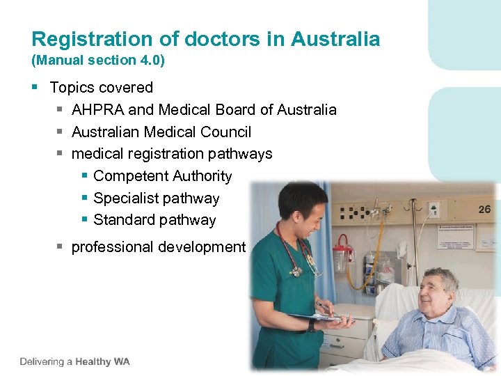 Registration of doctors in Australia (Manual section 4. 0) § Topics covered § AHPRA