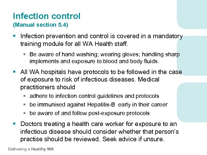 Infection control (Manual section 5. 4) § Infection prevention and control is covered in