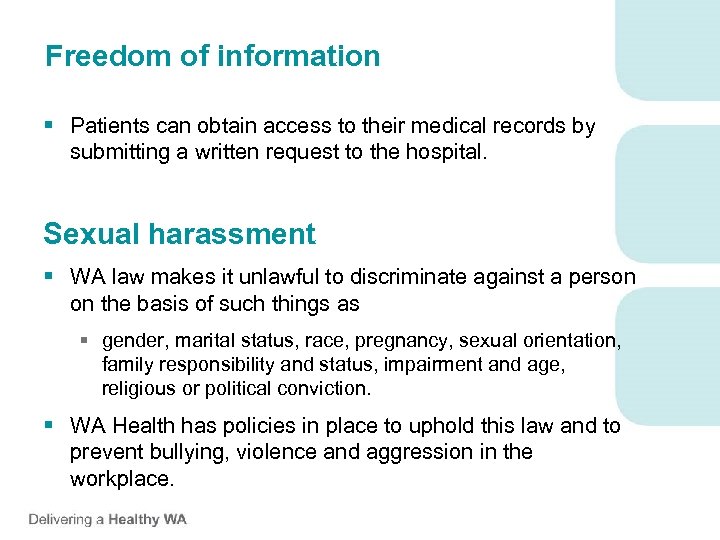 Freedom of information § Patients can obtain access to their medical records by submitting