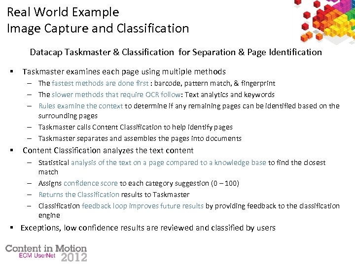 Real World Example Image Capture and Classification Datacap Taskmaster & Classification for Separation &