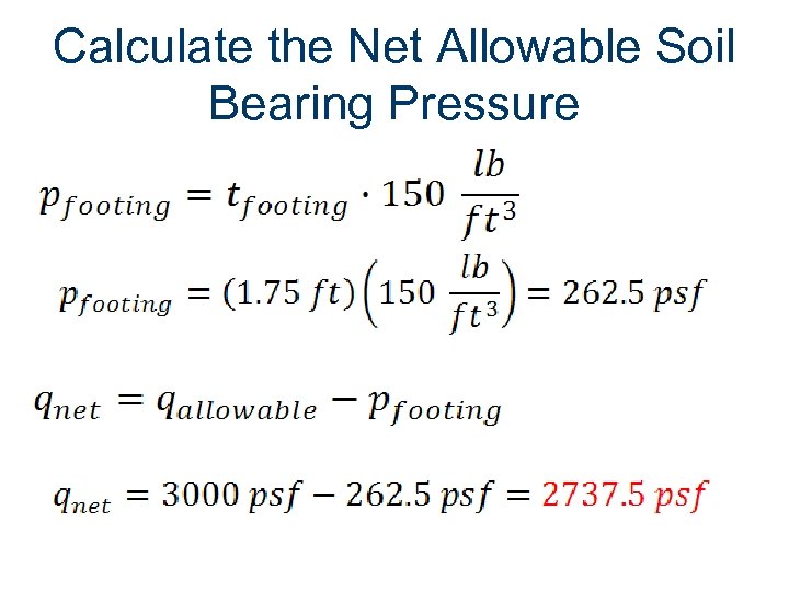 Calculate the Net Allowable Soil Bearing Pressure 