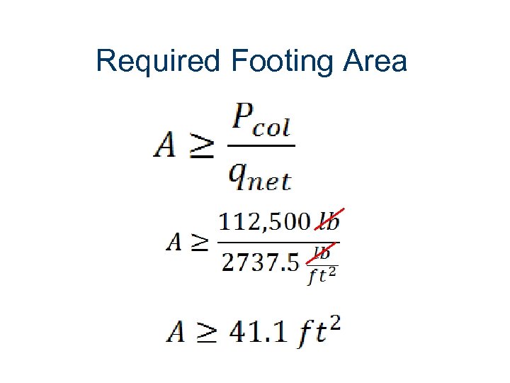 Required Footing Area 