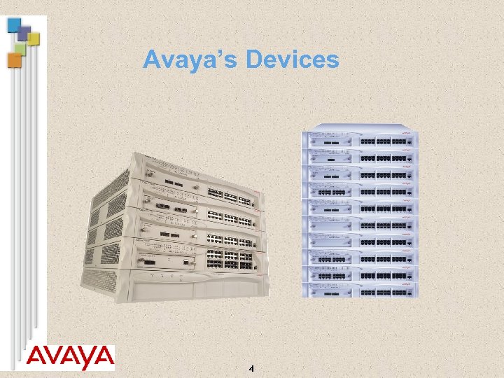 Avaya’s Devices 4 