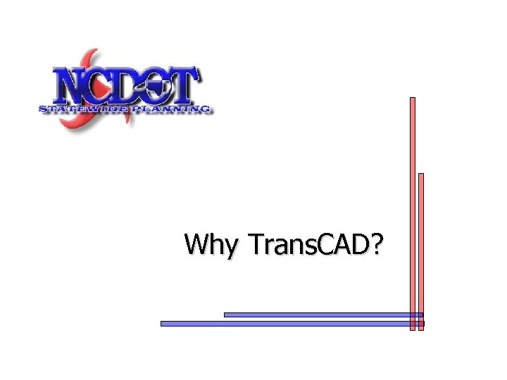 Why Trans. CAD? 